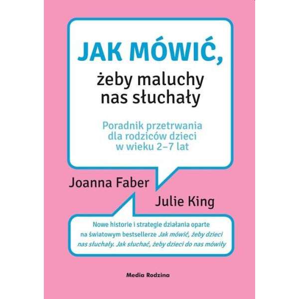 Jak mówić, żeby maluchy nas...