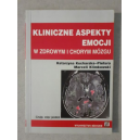 Kliniczne aspekty emocji w zdrowym i chorym mózgu