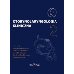 Otorynolaryngologia kliniczna t.2