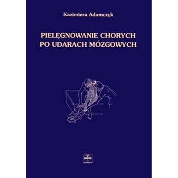 Pielęgnowanie chorych po udarach mózgowych