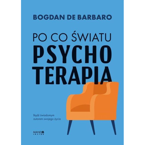 Po co światu psychoterapia