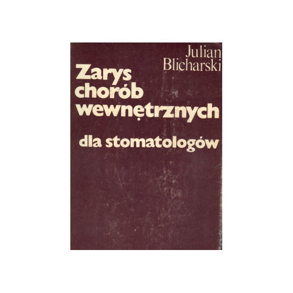 Zarys chorób wewnętrznych dla stomatologów