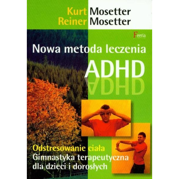 Nowa metoda leczenia ADHD