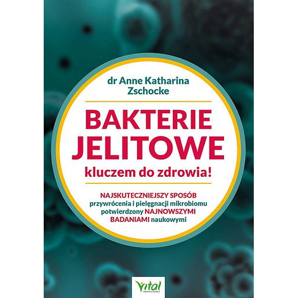 Bakterie jelitowe kluczem do zdrowia!