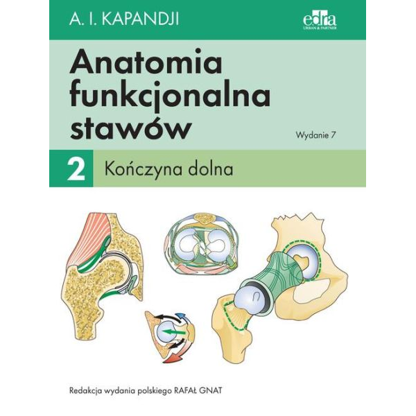 Anatomia funkcjonalna stawów t.2 wyd.7
