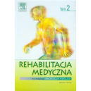 Rehabilitacja medyczna t.2 wyd.2