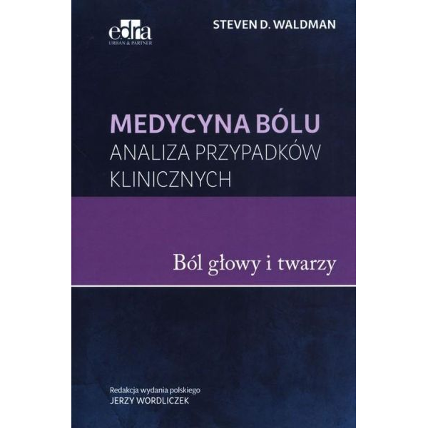 Medycyna bólu - ból głowy i twarzy