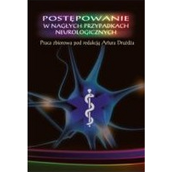 Postępowanie w nagłych przypadkach neurologicznych