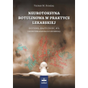 Neurotoksyna botulinowa w praktyce lekraskiej