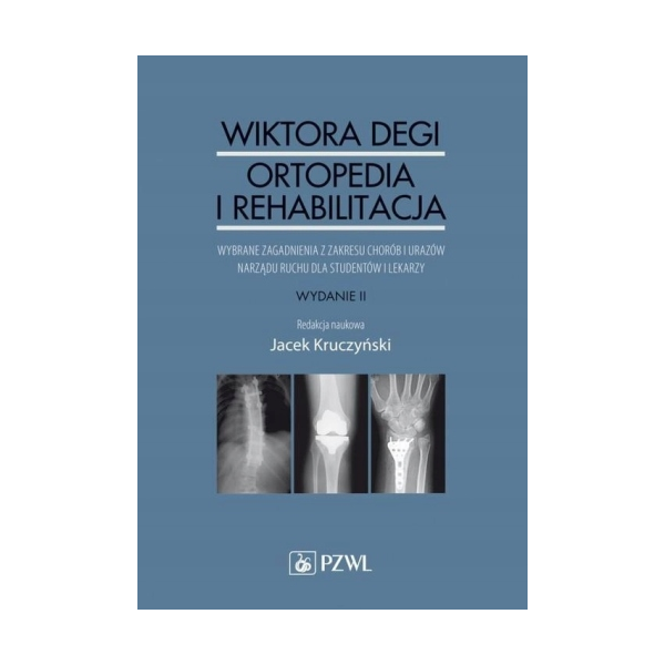 Wiktoria Degi Ortopedia i rehabilitacja