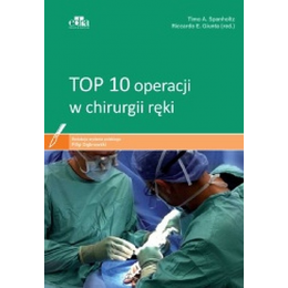 TOP 10 operacji w chirurgii ręki 
