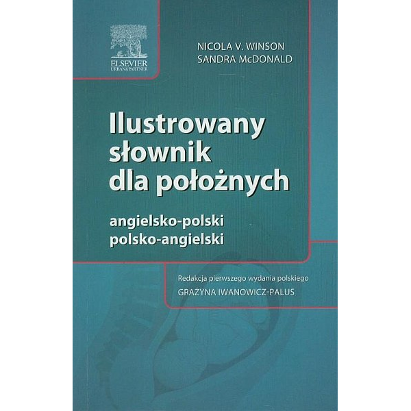 Ilustrowany słownik dla położnych angielsko-polski polsko-angielski 