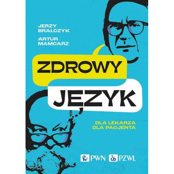 Zdrowy język Dla lekarza...