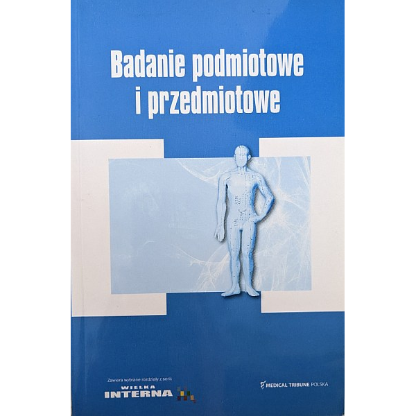 Badanie podmiotowe i przedmiotowe Badanie podmiotowe i przedmiotowe