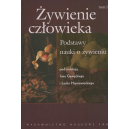 Żywienie człowieka t.1-2 Podstawy nauki o żywieniu i Żywienie człowieka zdrowego i chorego 