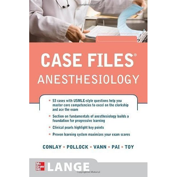 Case Files Anesthesiology