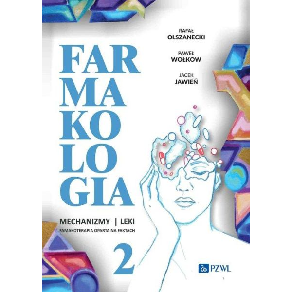 Farmakologia t.2 Mechanizmy i leki