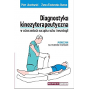 Diagnostyka kinezyterapeutyczna w schorzeniach narządu ruchu i neurologii