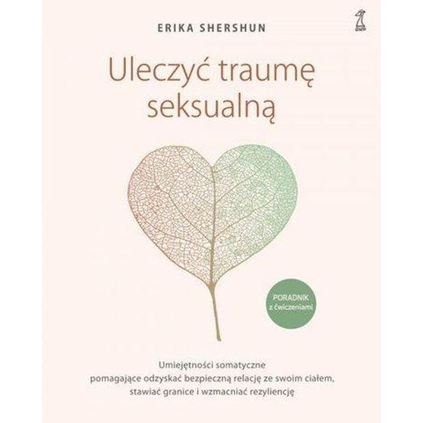 Uleczyć traumę seksualną...