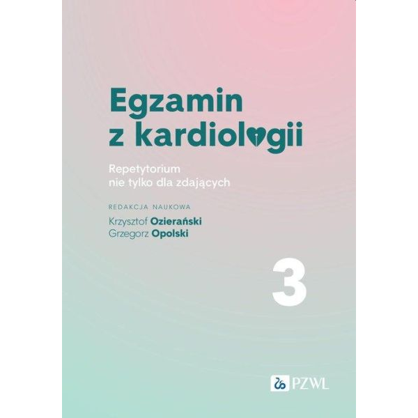 Egzamin z kardiologii t.3...