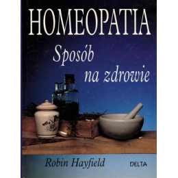Homeopatia Sposób na zdrowie