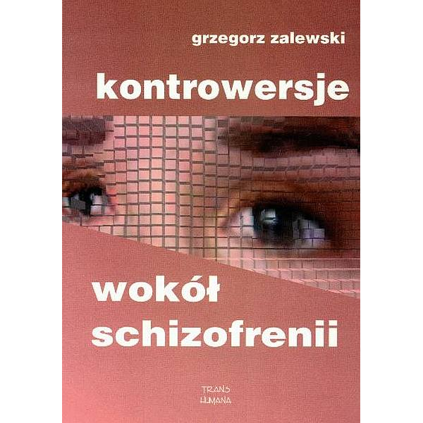 Kontrowersje wokół schizofrenii