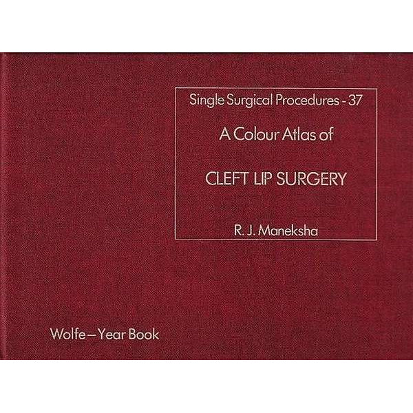 A Colour Atlas of Cleft Lip Surgery