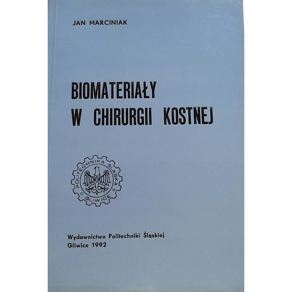 Biomateriały w chirurgii kostnej