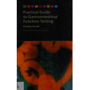 Practical  Guide to Gastrointestinal Function Testing