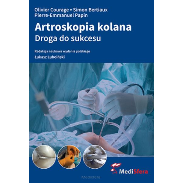 Artroskopia kolana droga do sukcesu