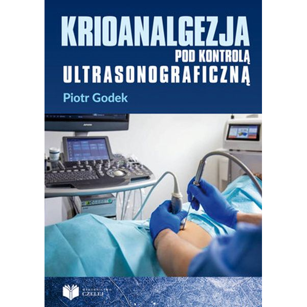 Krioanalgezja pod kontrolą ultrasonograficzną