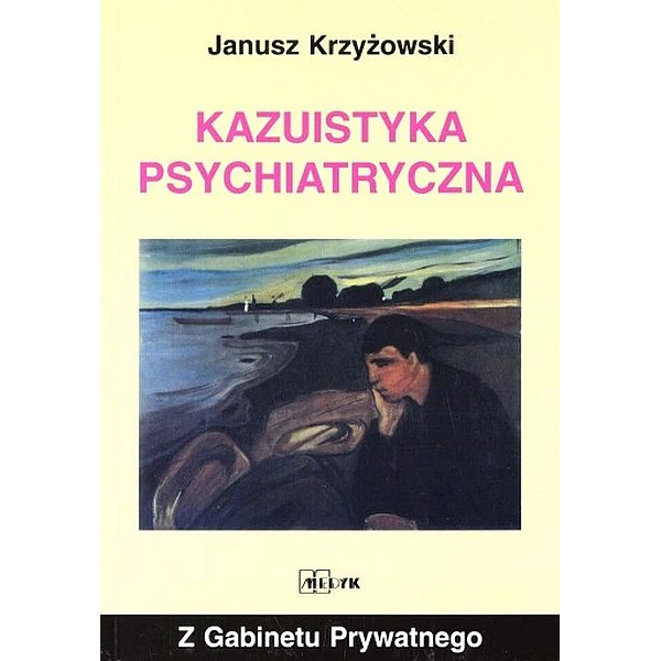 Kazuistyka psychiatryczna