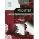 Psychiatria t. 3 Metody leczenia. Zagadnienia etyczne, prawne, publiczne, społeczne