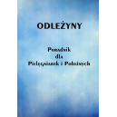 Odleżyny. Poradnik dla pielęgniarek i położnych