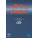 Wybrane standardy i procedury w pielęgniarstwie pediatrycznym