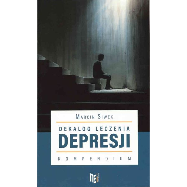 Dekalog leczenia depresji...