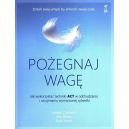 Pożegnaj wagę. Jak wykorzystać tchniki ACT w odchudzaniu i utrzymaniu wymarzonej sylwetki