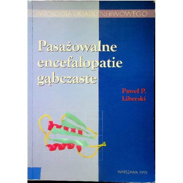 Pasażowalne encefalopatie gąbczaste 