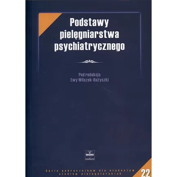 Podstawy pielęgniarstwa psychiatrycznego