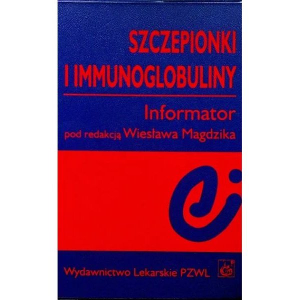 Szczepionki i immunoglobuliny