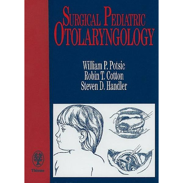 Surgical Pediatric Otolaryngology