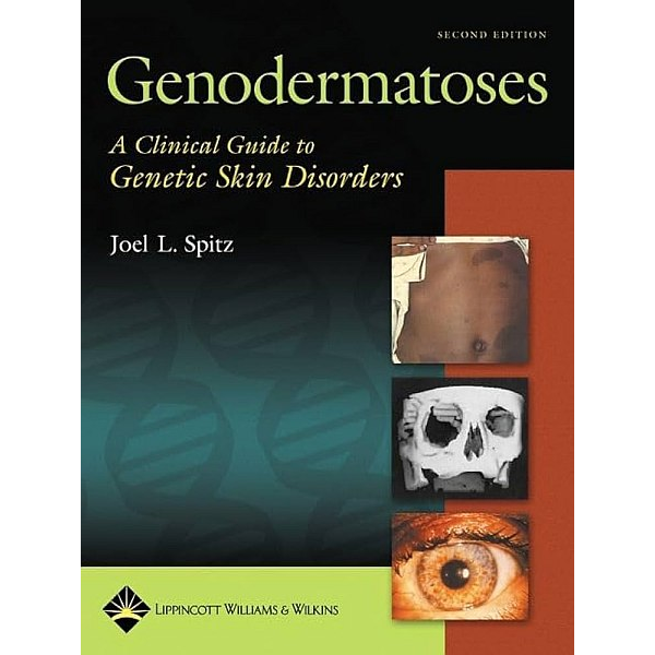 Genodermatoses A Clinical Guide to Genetic Skin Disorders