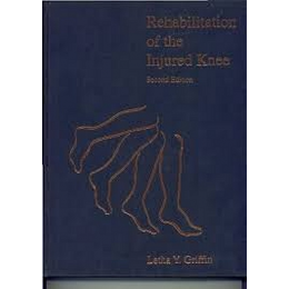 Rehabilitation of the Injured Knee