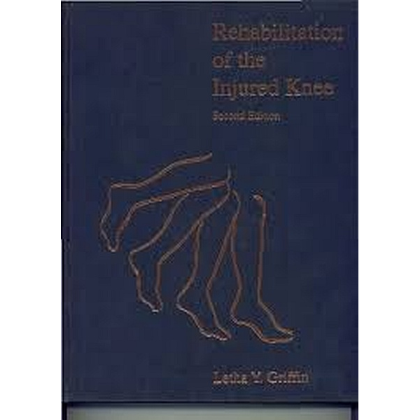 Rehabilitation of the Injured Knee