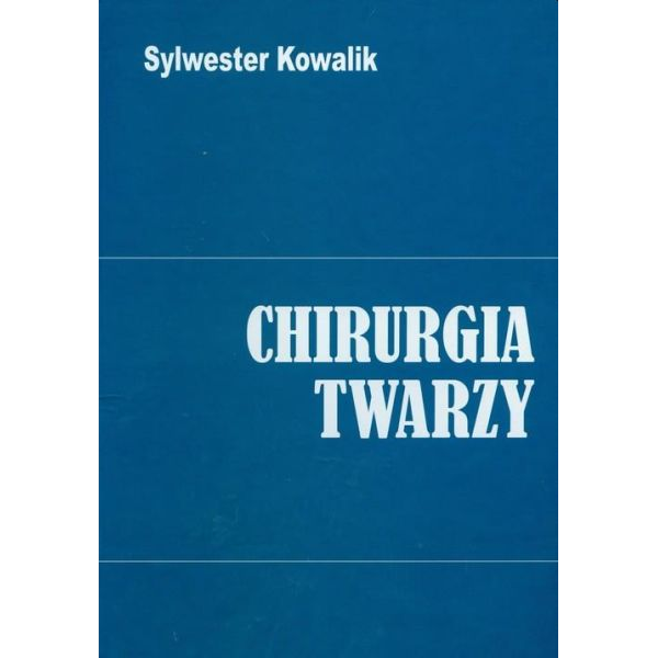 Chirurgia twarzy Kowalik