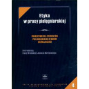 Etyka w pracy pielęgniarskiej Podręcznik dla studentów pielęgniarskich studiów licencjackich