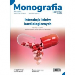Interakcje leków kardiologicznych Monografia