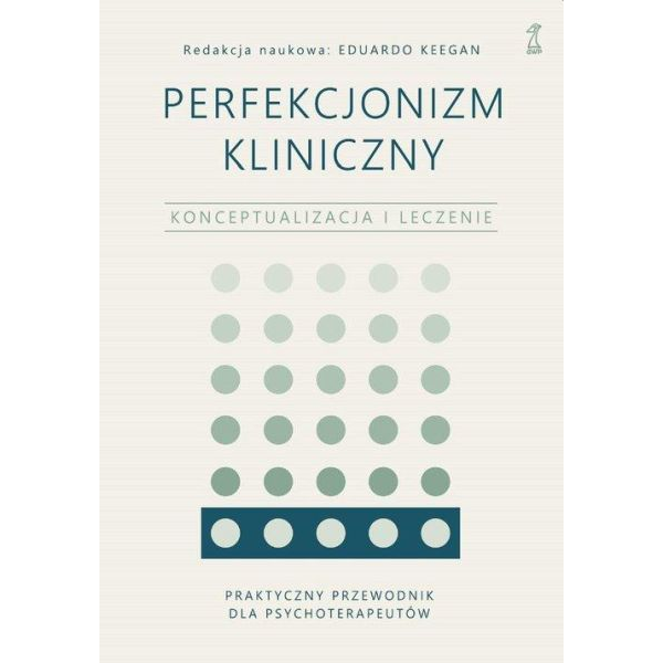 Perfekcjonizm kliniczny...