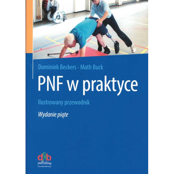 PNF w praktyce Ilustrowany...