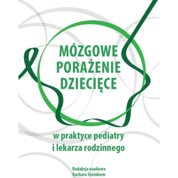 Mózgowe porażenie dziecięce...
